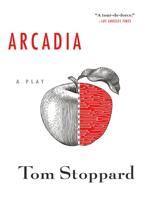 Title details for Arcadia by Tom Stoppard - Wait list